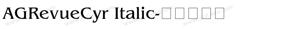 AGRevueCyr Italic字体转换